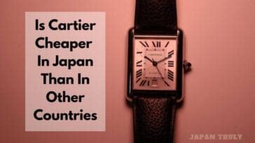 is cartier cheaper in japan|cartier japan price.